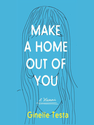 cover image of Make a Home Out of You